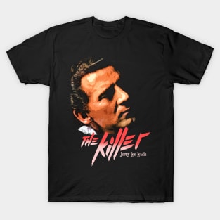 Jerry Lee Lewis, the Killer T-Shirt